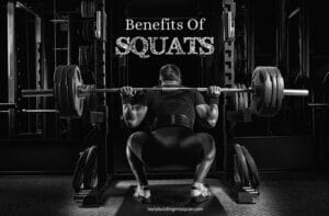 Benefits of Squats For Men And Women