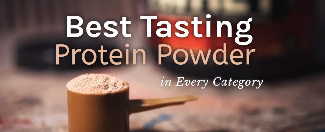 Best Tasting Protein Powder