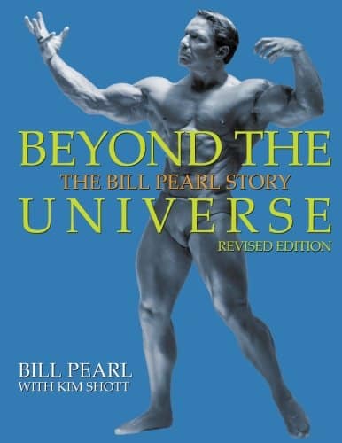 Bill Pearl Workout Book Beyond the Universe