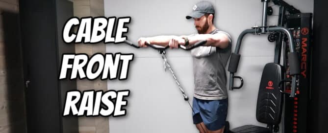 Cable Front Raise YouTube Cover