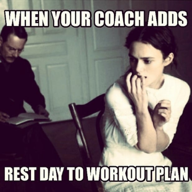 Coach Adds Rest Day Meme Coach Adds Rest Day Meme