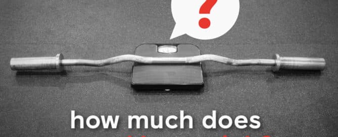 How Much Does a Curl Bar Weigh