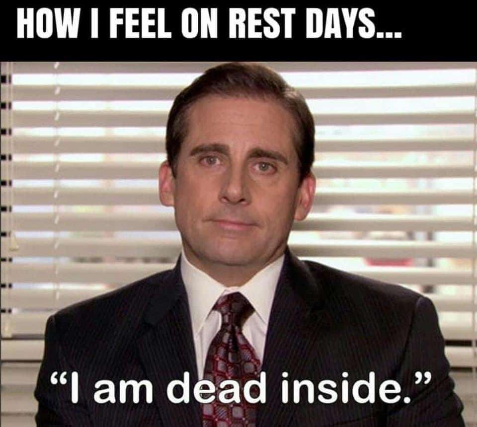 Michael Scott Rest Day Meme Michael Scott Rest Day Meme