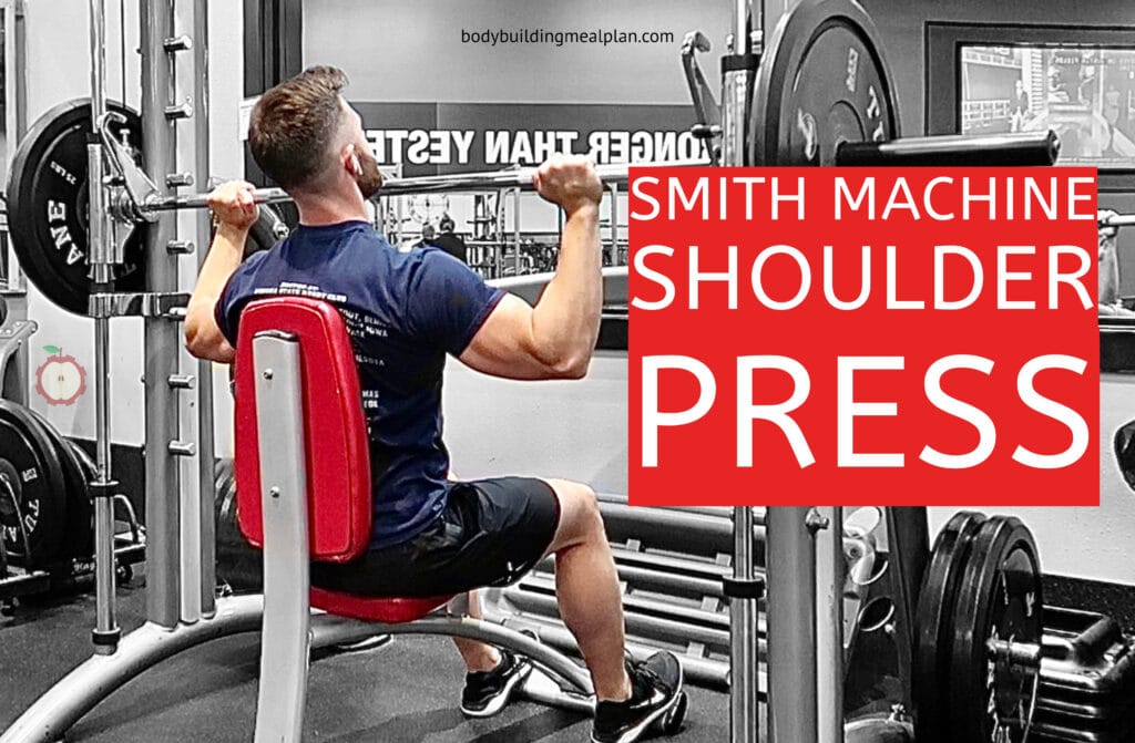 Smith Machine Shoulder Press