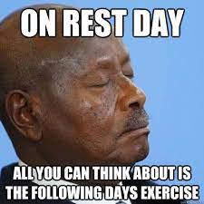 Thinking About the Gym Rest Day Meme Thinking About the Gym Rest Day Meme
